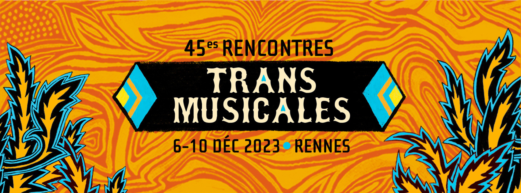 45e Trans Musicales de Rennes