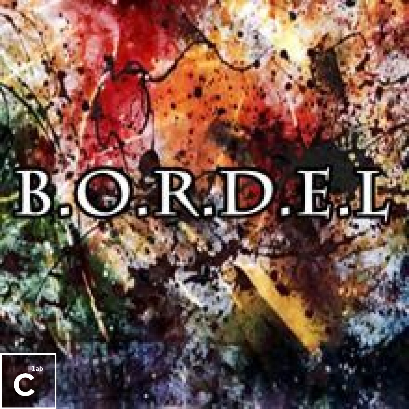 B.O.R.D.E.L - Radio C-Lab